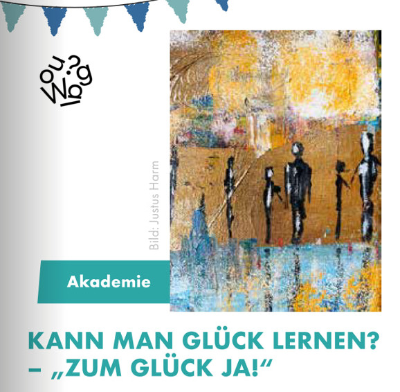 Kann man Glück lernen? – Zum Glück ja!