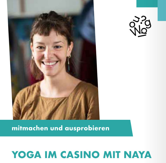 Yoga im Casino mit Naya